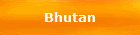 Bhutan