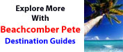 Beachcomber Pete Destination Guides