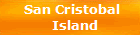 San Cristobal
 Island