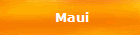 Maui