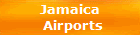 Jamaica 
Airports