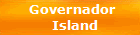 Governador
 Island