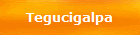 Tegucigalpa