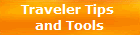 Traveler Tips and Tools